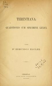 Cover of: Terentiana: quaestiones cum specimine lexici.