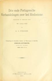 Cover of: Drie oude Portugeesche verhandelingen over het Hindoeïsme, toegelicht en vertaald door W. Caland en A.A. Fokker