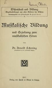 Cover of: Musikalische Bildung und Erziehung zum musikalischen Hören