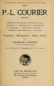 Cover of: Pamphlets politiques: Pétition aux deux chambres, Discours sur l'acquisition de Chambord, Gazette du village, Pamphlets des pamphlets, Lettres