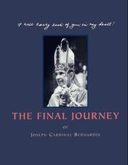 The final journey of Joseph Cardinal Bernardin by White, John H.