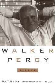 Cover of: Walker Percy: a life