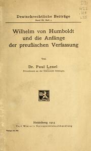 Cover of: Wilhelm von Humboldt und die Anfänge der preussischen Verfassung. by Paul Lenel