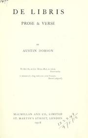 De libris, prose & verse by Austin Dobson