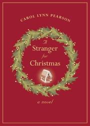 A stranger for Christmas by Carol Lynn Pearson