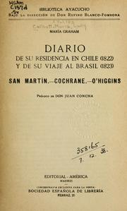 Cover of: Diario de su residencia en Chile (1822) y su viaje al Brasil (1823): San Martin, Cochrane, O'Higgins