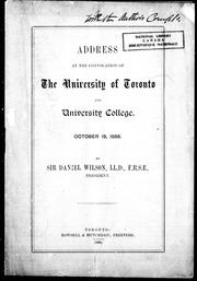 Cover of: Address at the convocation of the University of Toronto and University College, October 19, 1888