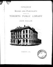 Cover of: Catalogue of books and pamphlets presented to the Toronto Public Library by John Hallam