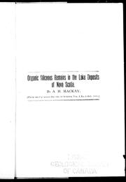 Cover of: Organic siliceous remains in the lake deposits of Nova Scotia by A. H. MacKay
