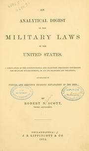 Cover of: An analytical digest of the military laws of the United States by Robert N. Scott