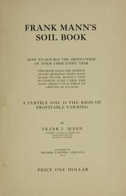 Cover of: Frank Mann's soil book by Frank Irving Mann
