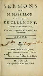 Cover of: Sermons de M. Massillon, évêque de Clermont: avent.