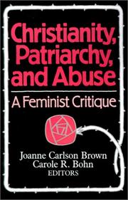 Cover of: Christianity, Patriarchy and Abuse by Joanne Carlson Brown