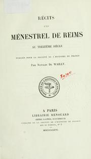 Cover of: Récits d'un ménestrel de Reims au treizième siècle