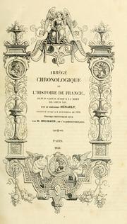 Cover of: Abrégé chronologique de l'histoire de France, depuis Clovis jusqu'à la mort de Louis XIV