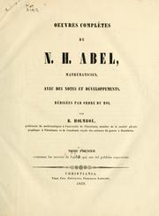 Cover of: Oeuvres complètes de N.H. Abel, mathématicien: avec des notes et développements
