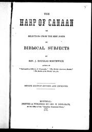 Cover of: The Harp of Canaan, or, Selections from the best poets on biblical subjects