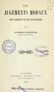 Cover of: Les Jugements modaux chez Aristote et les scolastiques by Stanislas Dominczak