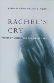 Cover of: Rachel's Cry by Kathleen D. Billman, Daniel L. Migliore