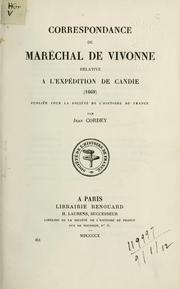 Cover of: Correspondance du maréchal de Vivonne relative à l'expédition de Candie (1669) by Vivonne, Louis Victor de Rochechouart duc de Mortemart et de
