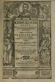 Cover of: Iconologia, ouero, Descrittione di diuerse imagini cauate dall'antichità, & di propria inuentione