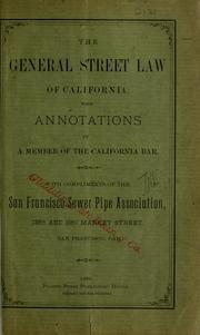 Cover of: general street law of California: with annotations