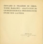 Cover of: Edouard II, tragédie de Christophe Marlowe by Georges Eekhoud