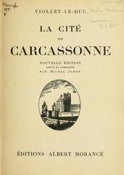 Cover of: La cité de Carcassonne. by Eugène-Emmanuel Viollet-le-Duc