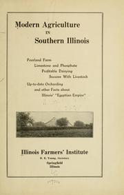 Cover of: Modern agriculture in southern Illinois. by Illinois farmers' institute