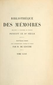 Bibliothèque des mémoires relatifs à l'histoire de France pendant le 18e siècle by Lescure, M. de