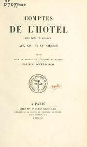 Cover of: Comptes de l'hôtel des rois de France aux XIVe et XVe siècles