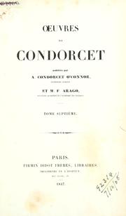 Cover of: Oeuvres. by Jean-Antoine-Nicolas de Caritat marquis de Condorcet