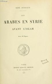 Cover of: Les Arabes en Syrie avant l'Islam.