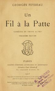 Cover of: fil à la patte: comédie en trois actes.