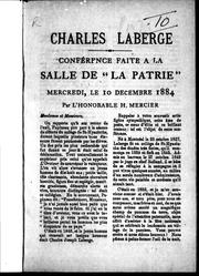 Cover of: Charles Laberge: conférence faite à la salle de " La Patrie", mercredi, le 10 décembre 1884
