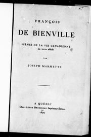 Cover of: François de Bienville: scènes de la vie canadienne au XVIIe siècle