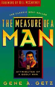 Cover of: The measure of a man by Gene A. Getz