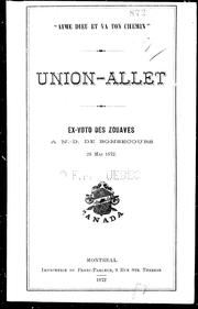 Cover of: Union-Allet, ex-voto des zouaves à N.-D. de Bonsecours, 26 mai 1872