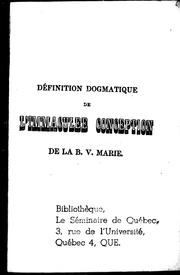 Cover of: Circulaire aux communautés religieuses du diocèse de Montréal: sur la définition dogmatique de l'Immaculée Conception de la B.V. Marie