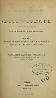 Cover of: Life and letters of George Berkeley, D.D. by Alexander Campbell Fraser