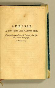 Cover of: Adresse à l'Assemblée nationale: pour les citoyens libres de couleur, des isles & colonies françoises, 18 octobre 1789
