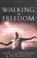 Cover of: Walking in freedom