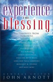 Cover of: Experience the Blessing by John Arnott