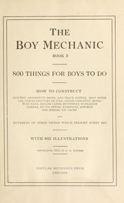 Cover of: The boy mechanic: more than 500 projects for the young home craftsman