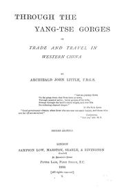 Cover of: Through the Yang-tse gorges, or, Trade and travel in western China