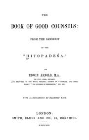 Cover of: The book of good counsels: from the Sanskrit of the "Hitopadeśa"