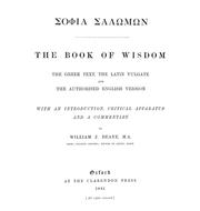 Cover of: (Sophia Salõmõn): The book of Wisdom : the Greek text, the Latin Vulgate, and the Authorised English version