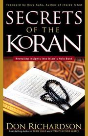 Cover of: Secrets of the Koran by Don Richardson