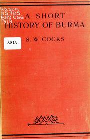 A Short History Of Burma Samuel William Cocks