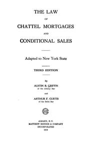 Cover of: The law of chattel mortgages and conditional sales, adapted to New York state
